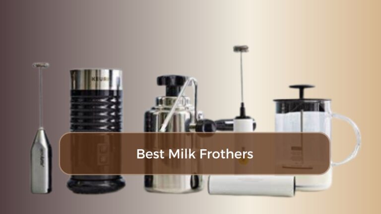 Best Milk Frothers