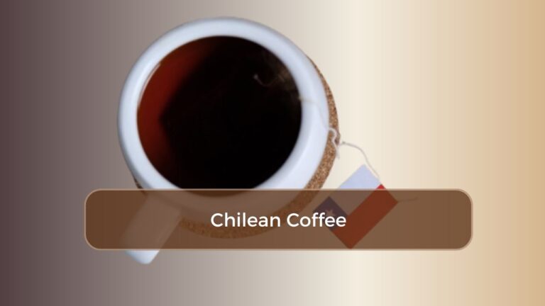 Chilean Coffee